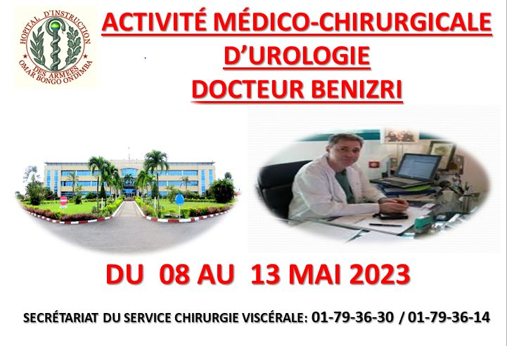 ACTIVITÉ MÉDICO-CHIRURGICALE D'UROLOGIE: Une activité médico-chirurgicale se déroulera du 08 au 13 Mai 2023 au sein de L' H.I.A.O.B.O
